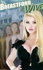 The Breastford Wives Erotik Film izle